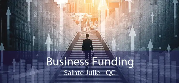 Business Funding Sainte Julie - QC
