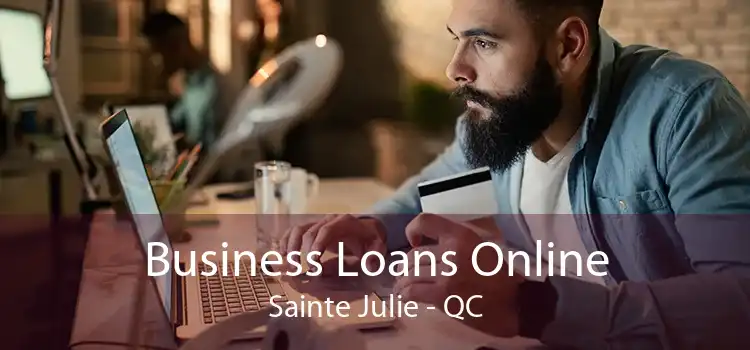 Business Loans Online Sainte Julie - QC