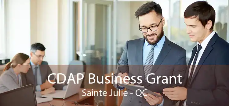 CDAP Business Grant Sainte Julie - QC