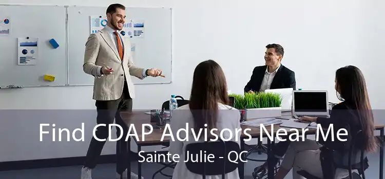 Find CDAP Advisors Near Me Sainte Julie - QC